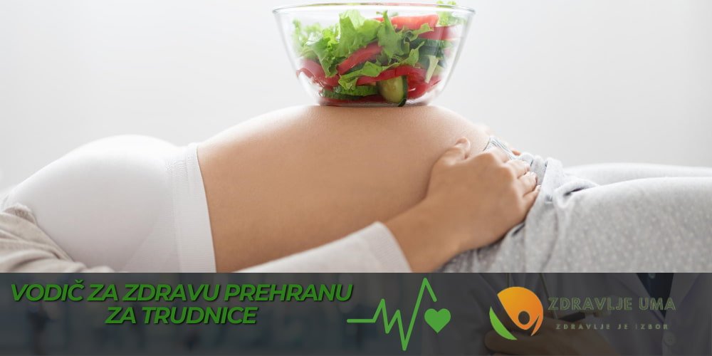 Vodič za zdravu prehranu za trudnice